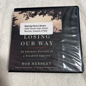Losing Our Way An Intimate Portrait Of Troubled America By Rob Herbert Audiobook